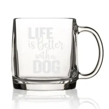 Glass mug with text Life is Better with a Dog in white script. Ideal for dog lovers.