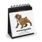 Bulldog in playful pose with Unmanageable mood calendar, captioned I don't want to. And you can't make me.