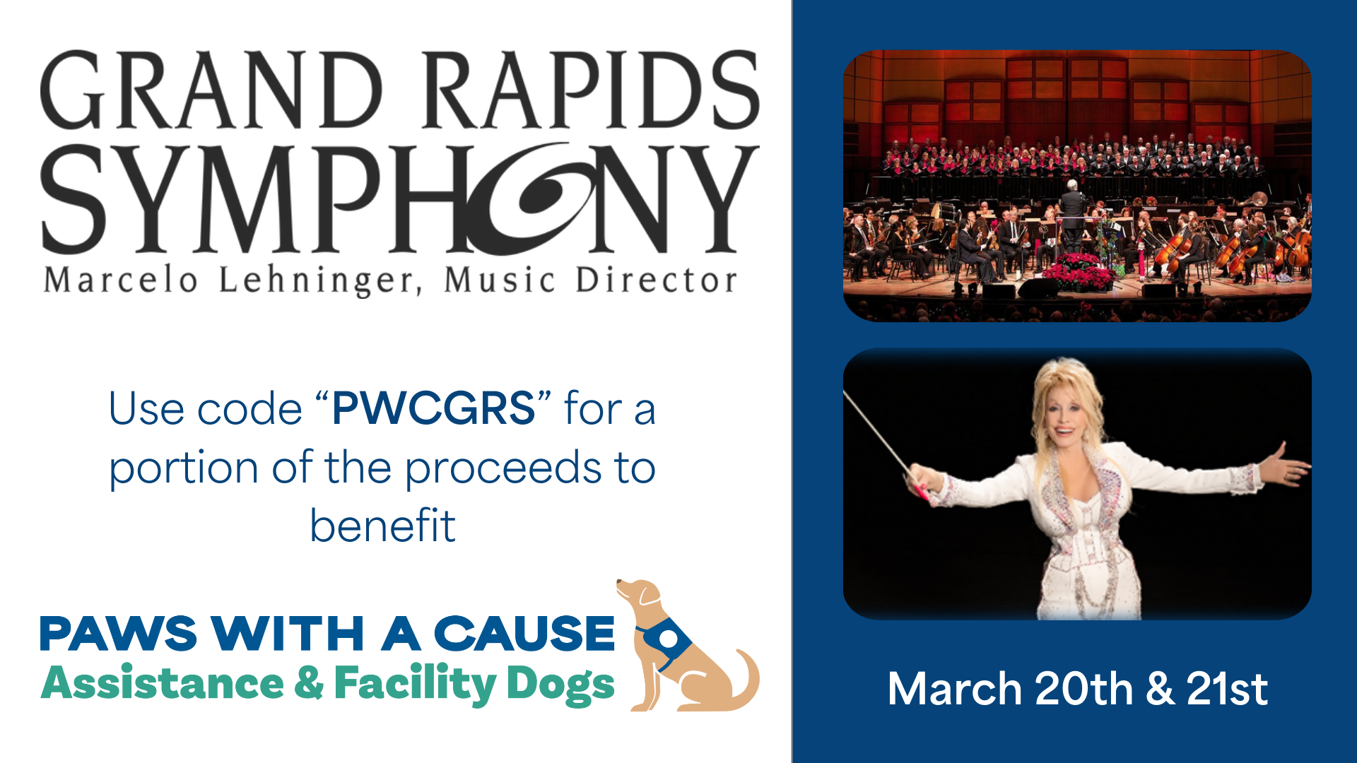 Grand Rapids Symphony event benefits Paws With A Cause, March 20-21. Use code PWCGRS for support.