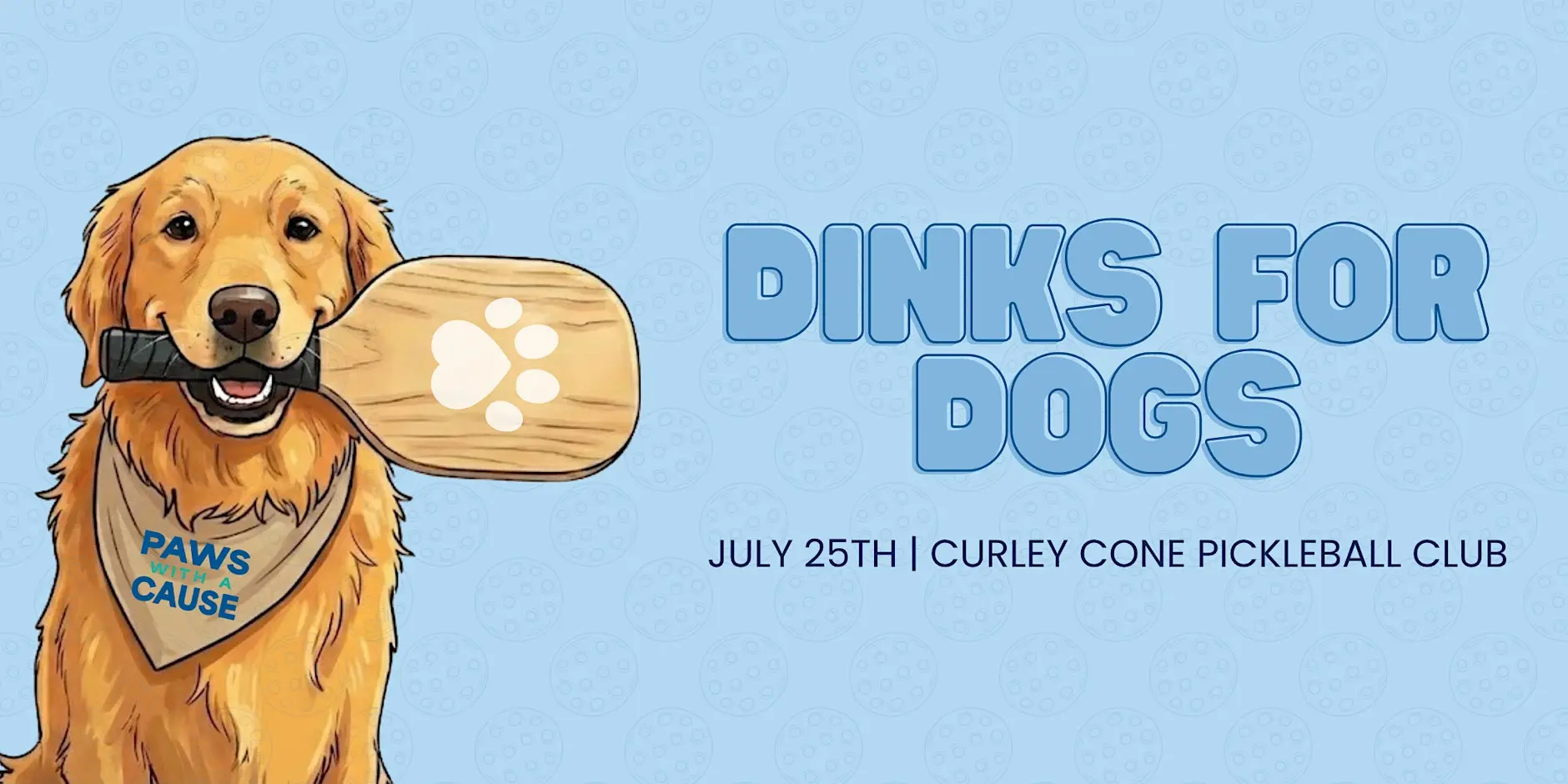 Golden retriever with pickleball paddle, Dinks for Dogs event, July 25th at Curley Cone Pickleball Club.